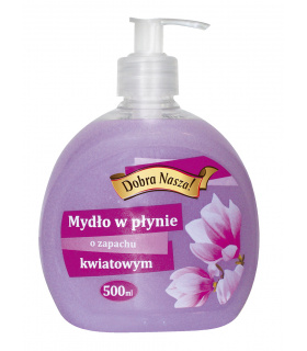 Dobra Nasza! Kremowe mydło w płynie o zapachu kwiatowym 500 ml